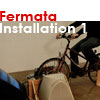 fermata installation 1